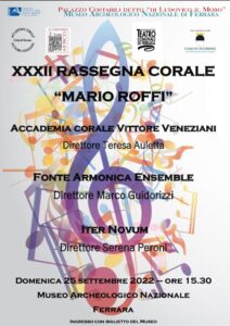 XXXII Rassegna corale "Mario Roffi" @ Museo Archeologico Nazionale di Ferrara